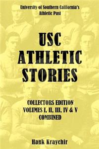 USC Athletic Stories I, II, III, IV, & V Combined