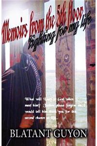 Memoirs from the 5th Floor