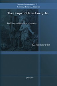 The Coups of Hazael and Jehu