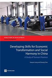 Developing Skills for Economic Transformation and Social Harmony in China