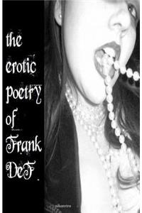 The Erotic Poetry of Frank DeF
