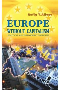 Europe Without Capitalism