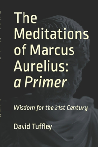 The Meditations of Marcus Aurelius