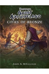 Frostgrave: Ghost Archipelago: Cities of Bronze