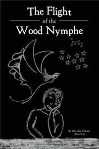 The Flight of the Wood Nymphe