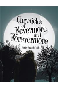 Chronicles of Nevermore and Forevermore