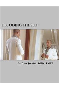 Decoding The Self