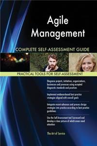 Agile Management Complete Self-Assessment Guide