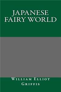 Japanese Fairy World