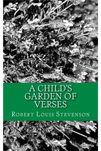 A Child's Garden of Verses