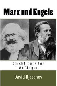 Marx Und Engels (Nicht Nur) Für Anfänger