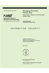 Managing Information Security Risk