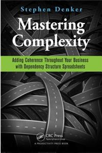 Mastering Complexity