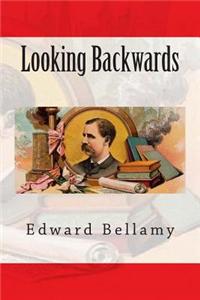 Looking Backwards