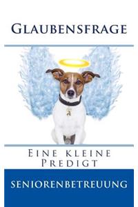 Glaubensfrage