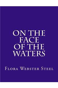 On the Face of the Waters
