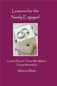Lessons for the Newly Engaged