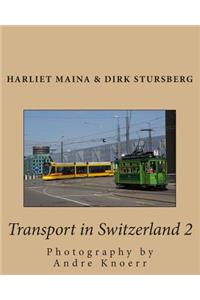 Transport in Switzerland 2: Photography by Andre Knoerr