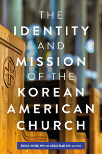 Identity and Mission of the Korean American Church