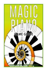 Magic Piano Game Guide