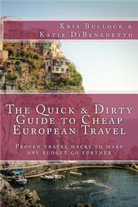 Quick & Dirty Guide to European Travel