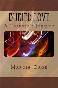 Buried Love: A Hoarder's Journey
