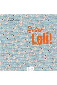 Rettet Loli!