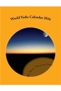 World Vedic Calendar 2016