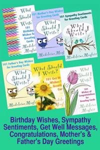 Birthday Wishes, Sympathy Sentiments, Get Well Messages, Congratulations, Mother's and Father's Day Greetings