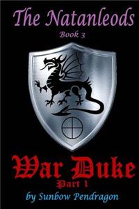 War Duke, Part 1