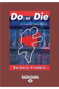 Do or Die (Large Print 16pt)
