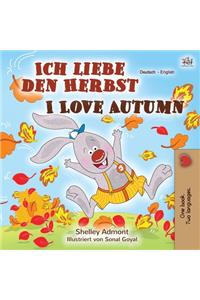 I Love Autumn (German English Bilingual Book)