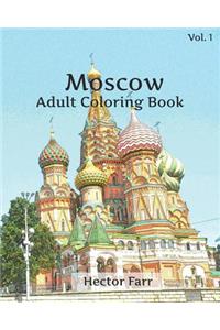 Moscow Coloring Book: Adult Coloring Book, Volume 1