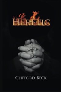 Heretic: The Life of a Witch Hunter