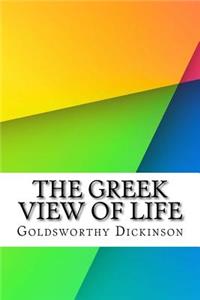 The Greek View of Life