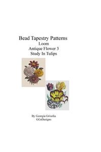 Bead Tapestry Patterns Loom Antique Flower 3 Study In Tulips