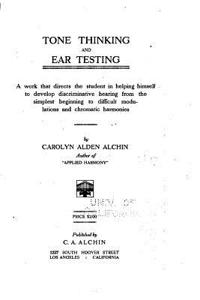 Tone Thinking and Ear Testing