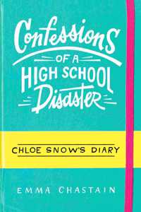 Confessions of a High School Disaster