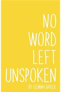 No Word Left Unspoken