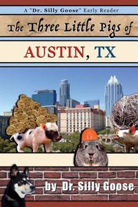 The Three Little Pigs of Austin, TX
