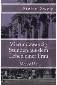 Vierundzwanzig Stunden aus dem Leben einer Frau