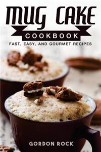Mug Cake Cookbook