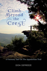 Climb Beyond the Crest