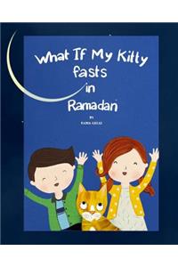 What if my Kitty fasts in Ramadan