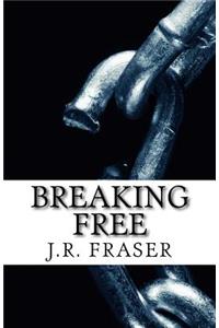 Breaking Free