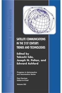 Satellite Communications in the 21st Century