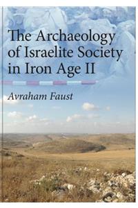 Archaeology of Israelite Society in Iron Age II