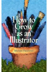 How to Grow as an Illustrator