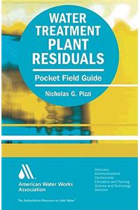 Water Treatment Plant Residuals Field Guide