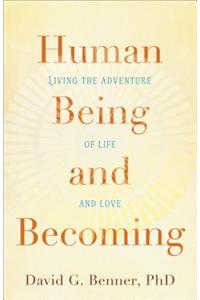 Human Being and Becoming